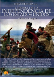 Breve historia de la Guerra de la Independencia de los Estados Unidos