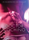 Doctor cochino