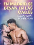 En Madrid se besan en las calles