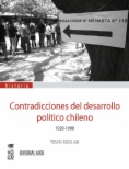 Contradicciones del desarrollo político chileno 1920-1990