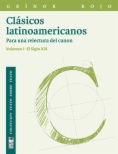 Clásicos latinoamericanos Vol. I