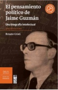 El pensamiento político de Jaime Guzmán