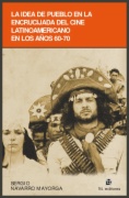 La idea de pueblo en la encrucijada del cine latinoamericano en los años 60-70