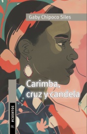 Carimba, cruz y candela. Cuentos