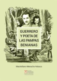 Guerrero y Poeta de las Pampas Benianas