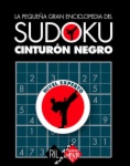 La Pequeña Gran Enciclopedia Del Sudoku Cinturón Negro
