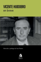 Vicente Huidobro en breve