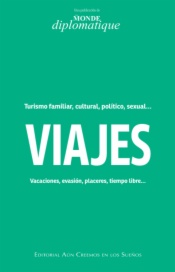 Viajes. Turismo familiar, cultural, político, sexual