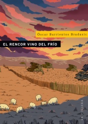 El rencor vino del frío