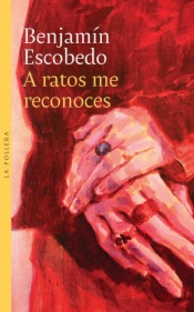 A ratos me reconoces
