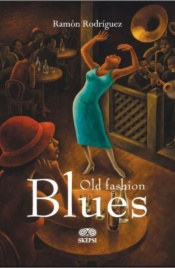 Old Fashion Blues