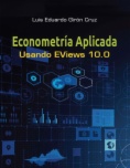 Econometría aplicada usando Eviews 10.0