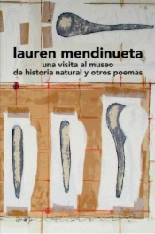 Una visita al museo de historia natural y otros poemas