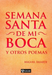 Semana Santa de mi boca