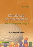 Metodología de la investigación: propuesta, anteproyecto, proyecto (4a ed.)