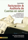 Facturación y auditoría de cuentas en salud (4a ed.)