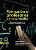 Formación de profesores de matemática : una experiencia desde la práctica docente en el aula