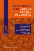Reflexiones sobre la lengua, etnia y educación