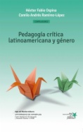Pedagogía crítica latinoamericana y género : Construcción social de niños, niñas y jóvenes como sujetos políticos