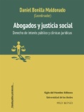 Abogados y justicia social: derecho de interés público y clínicas jurídicas
