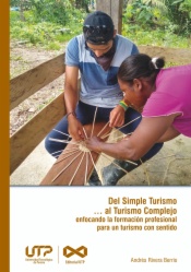 Del simple Turismo … al turismo complejo enfocando la formación profesional para un turismo con sentido