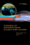 Colombia y el hemisferio frente al nuevo orden mundial