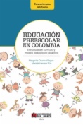 Educación preescolar en Colombia : estructura del currículo y modelo  pedagógico-didáctico