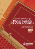 Manual práctico de investigación de operaciones I (4ª edición)