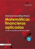 Matemáticas financieras aplicadas: Uso de las calculadoras financieras y EXCEL (5a ed.)