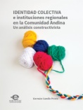 Identidad colectiva e instituciones regionales en la  Comunidad Andina