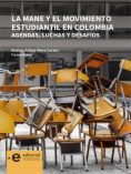 La MANE y el movimiento estudiantil en Colombia