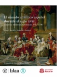 El mundo atlántico español durante el siglo XVIII: Guerra y reformas borbónicas, 1713-1796