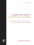 Campos de Dios y campos del hombre: Actividades económicas y políticas de los jesuitas en el Casanare