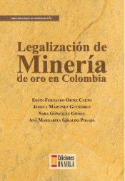 Legalización de minería de oro en Colombia