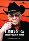 Eliades Ochoa de la Trova para el Mundo