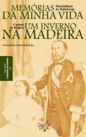 Memórias da Minha Vida e Inverno na Madeira