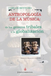 Antropología de la música, Vol. I 