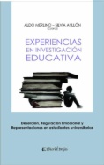 Experiencias en investigación educativa : deserción, regulación emocional y representaciones en estudiantes universitarios