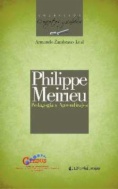 Philippe Meirieu: pedagogía y aprendizajes