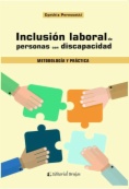 Inclusión laboral de personas con discapacidad: metodología y práctica