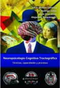 Neuropsicología cognitiva tractográfica: técnicas, capacidades y procesos