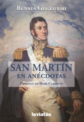 San Martín en anécdotas