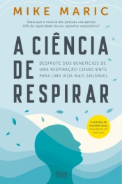 A Ciência de Respirar