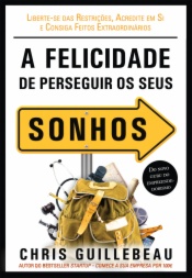 A Felicidade de Perseguir os Seus Sonhos