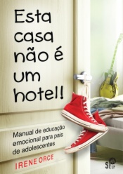Esta Casa Não é um Hotel