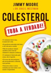 Colesterol - Toda a Verdade