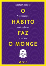 O Hábito Faz o Monge