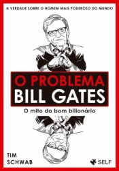 O Problema Bill Gates