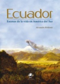 Ecuador: escenas de la vida en América del Sur