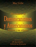 Diccionario de Dominicanismos y americanismos